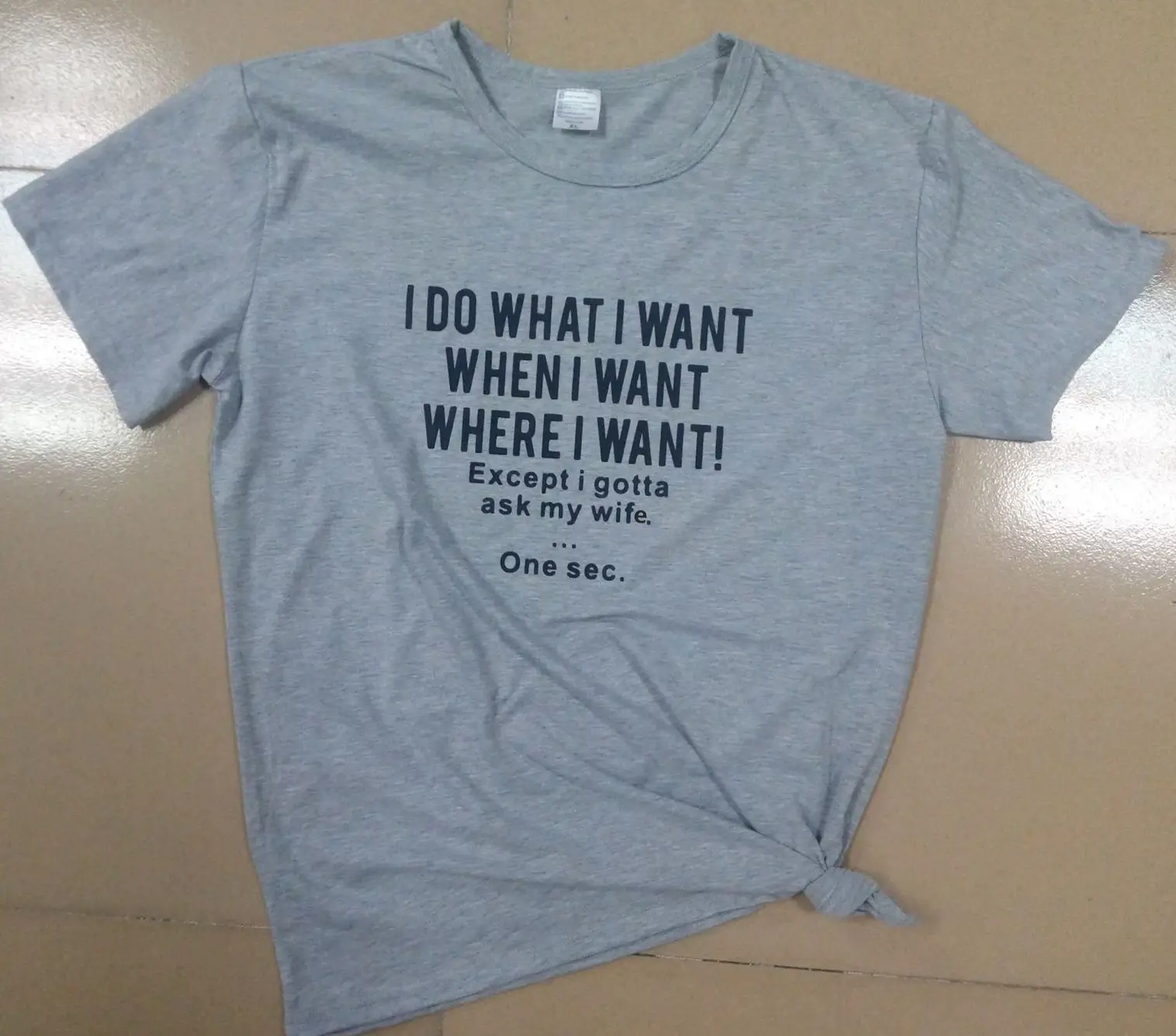 I Do What I Want When I Want! T-Shirt Gray - Image 3