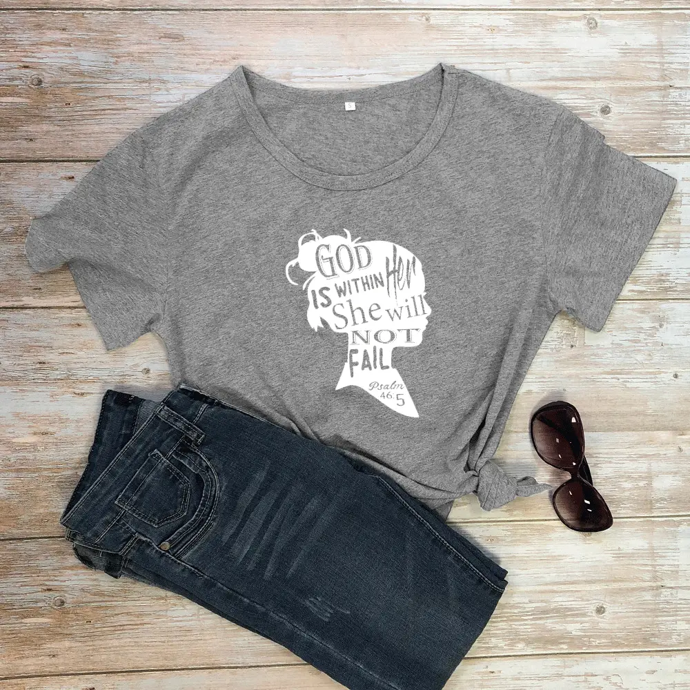 God is Within Her She Will Not Fail Men Women T-Shirt Grey