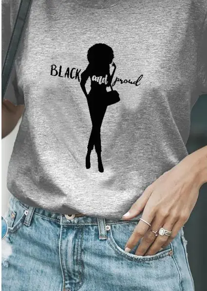 Black & Proud Women's T-Shirt Short Sleeve European American Streetwear - Image 2