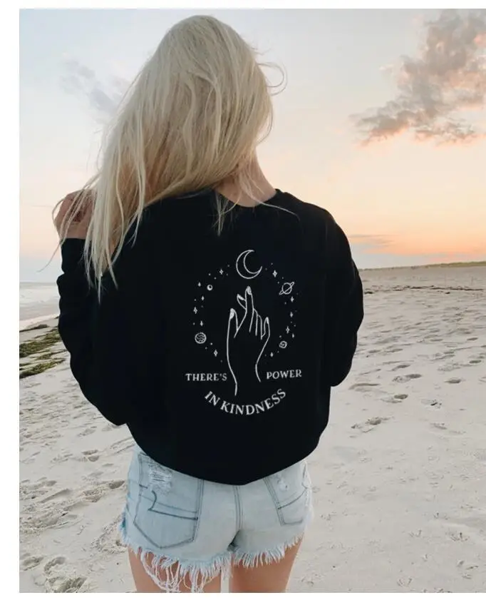 Long Sleeve Printed Sweatshirt There's Power in Kindness