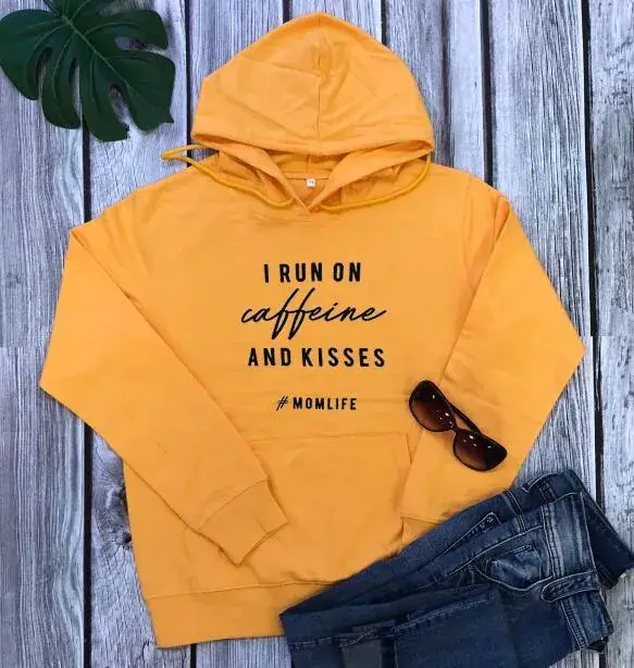 I Run on Caffeine and Kisses Hoodie for Women
