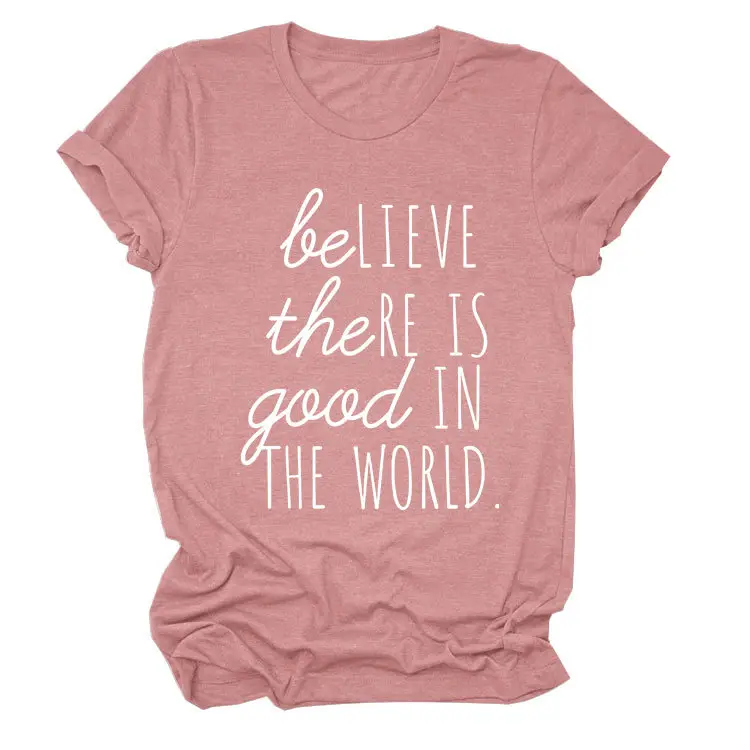 Believe in Good in the World Women T-Shirt Gray - Image 10