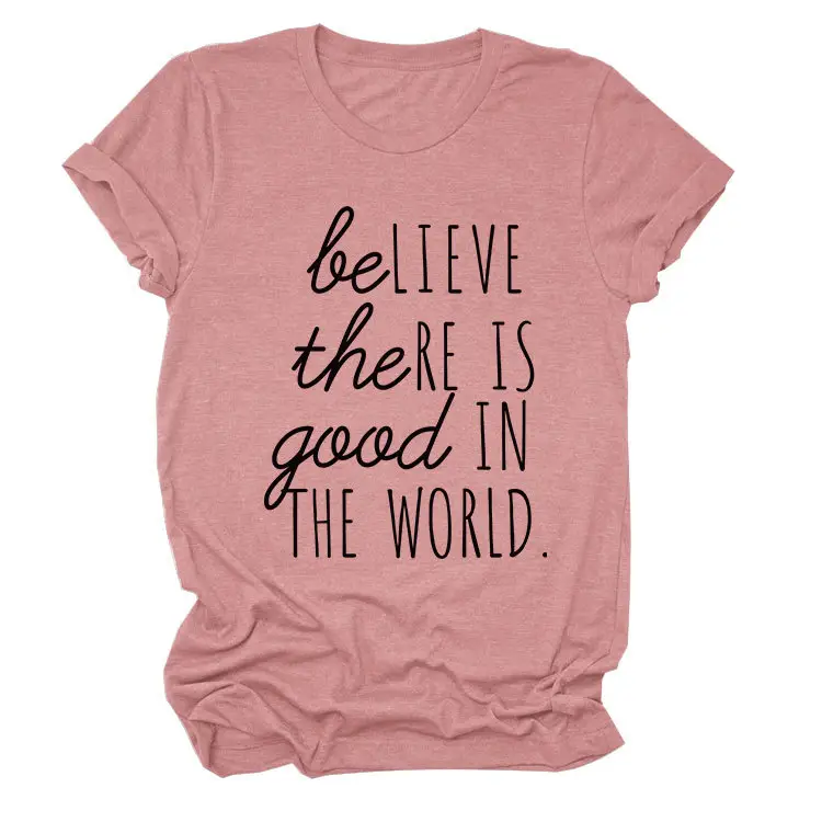 Believe in Good in the World Women T-Shirt Gray - Image 11