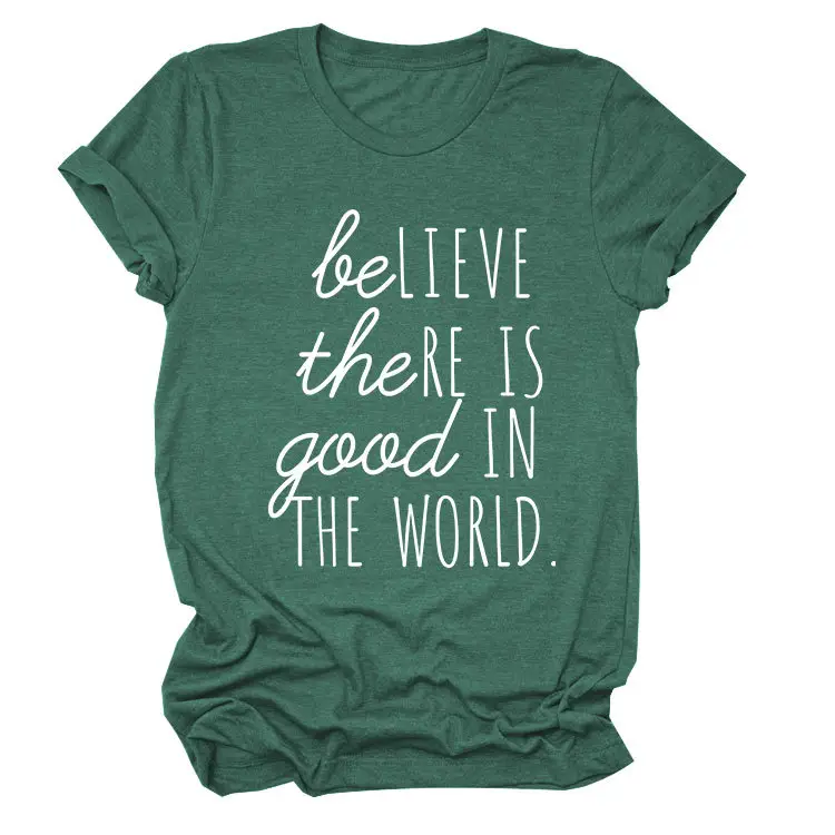 Believe in Good in the World Women T-Shirt Gray - Image 15