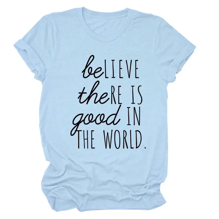 Believe in Good in the World Women T-Shirt Gray - Image 20