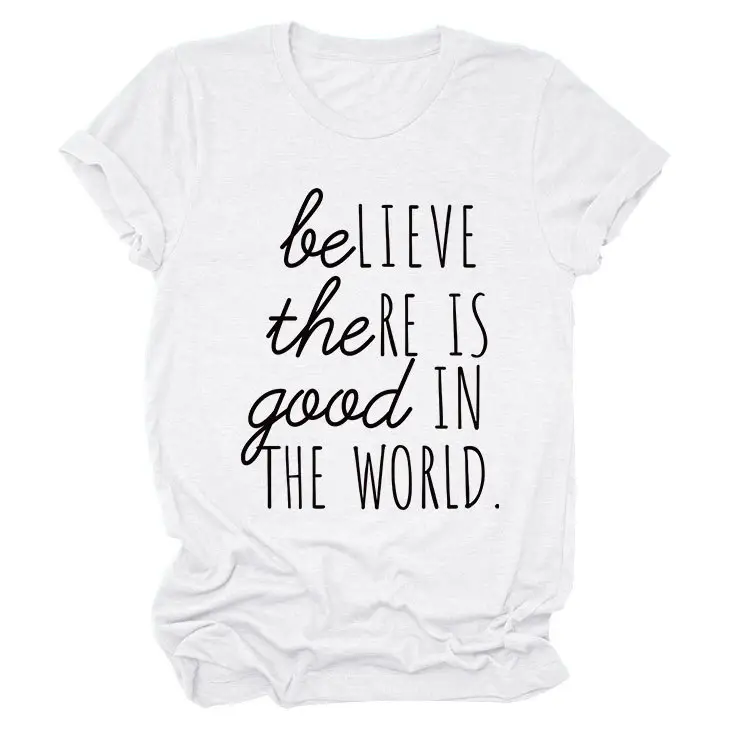 Believe in Good in the World Women T-Shirt Gray - Image 8