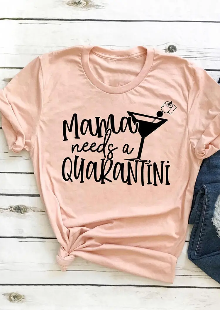 Mama Needs A Quarantini T-Shirt Pink - Image 8