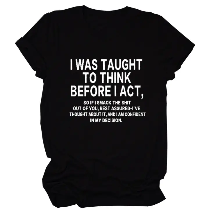 Loose Short Sleeve T-Shirt Grey "I Was Taught to Think Before I Act" - Image 11