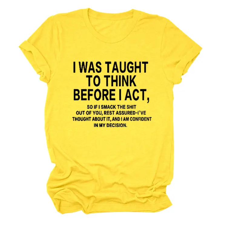 Loose Short Sleeve T-Shirt Grey "I Was Taught to Think Before I Act" - Image 5