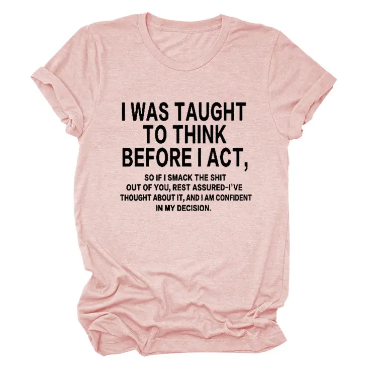 Loose Short Sleeve T-Shirt Grey "I Was Taught to Think Before I Act" - Image 6
