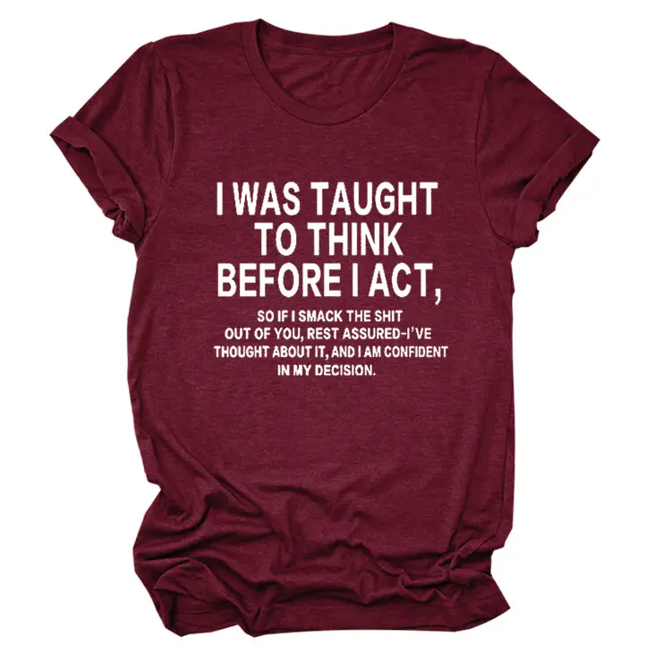 Loose Short Sleeve T-Shirt Grey "I Was Taught to Think Before I Act" - Image 9