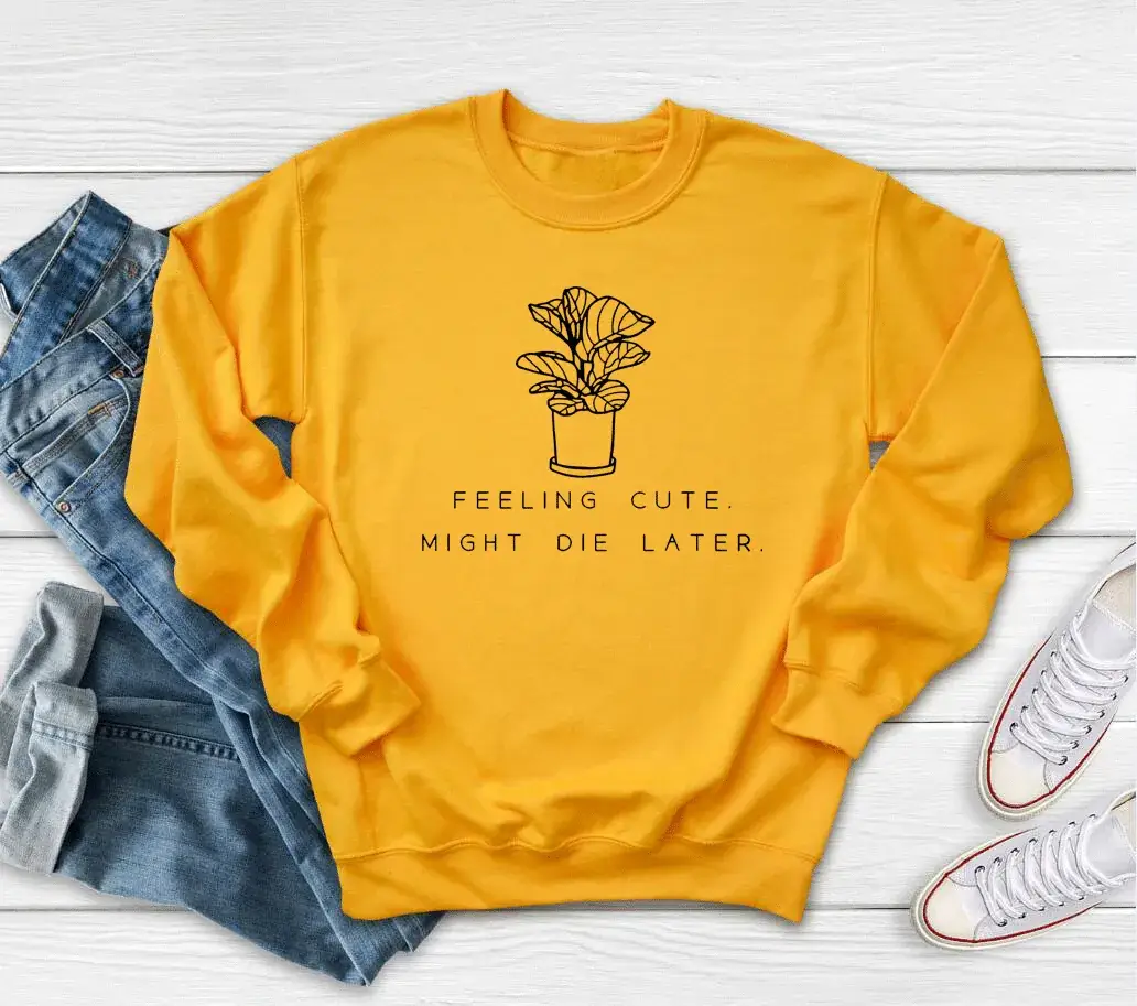Black Cotton Round Neck Sweatshirt with "Feeling Cute, Might Die Later" Print