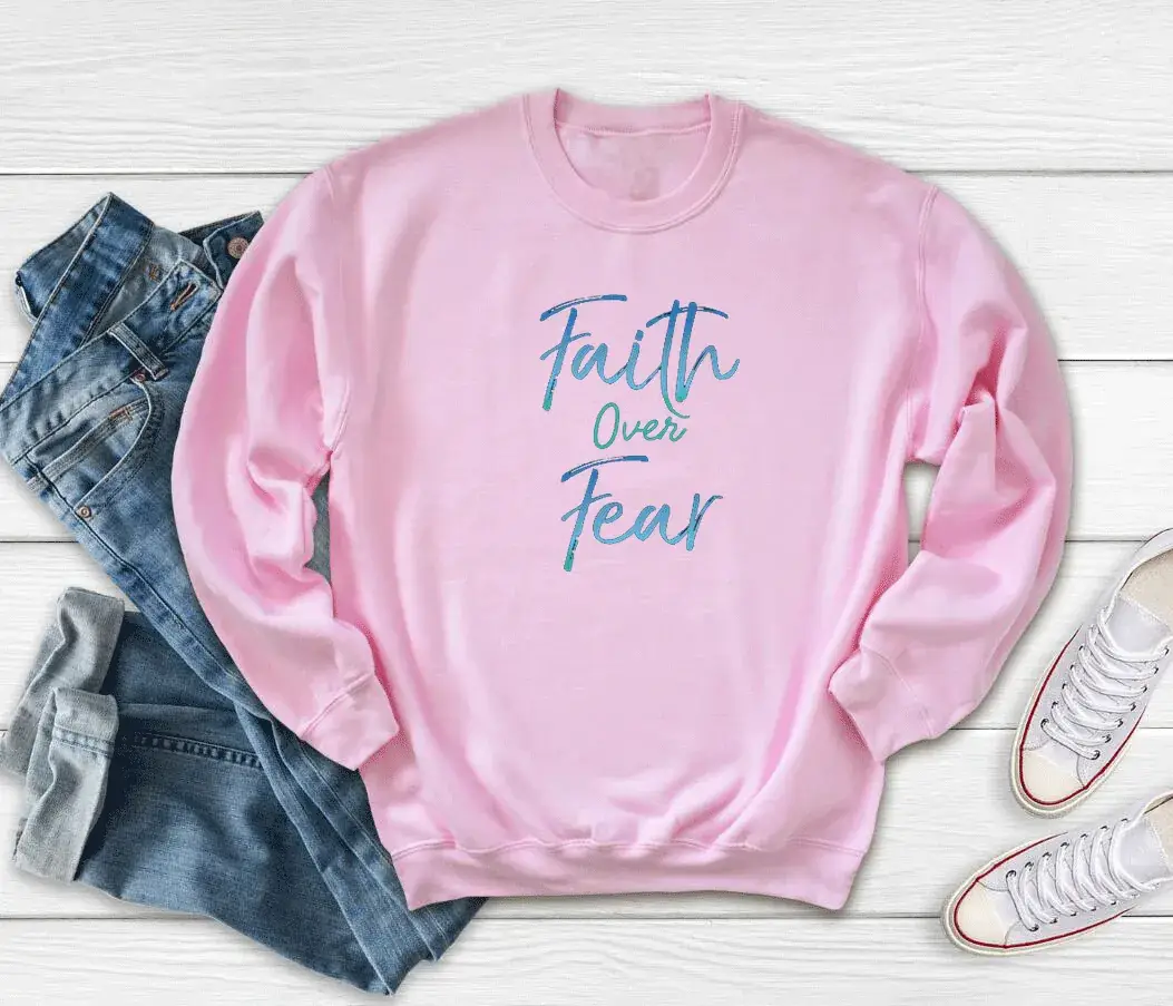 Pink Faith Over Fear Sweatshirt with Printed Design