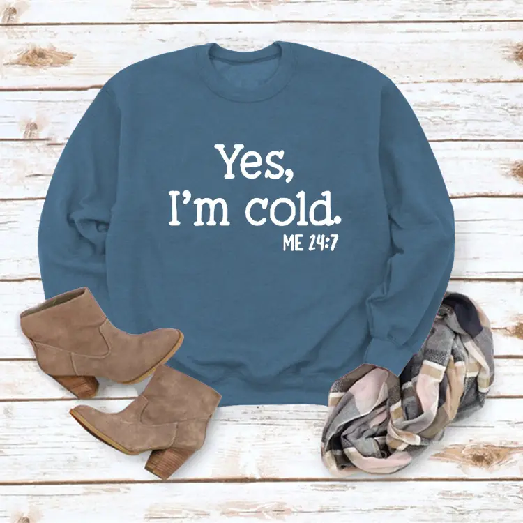Women's Printed Sweatshirt Yes I'm Cold Maroon - Image 15