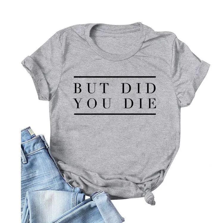 Women Navy T-Shirt "But Did You Die" Cross Border