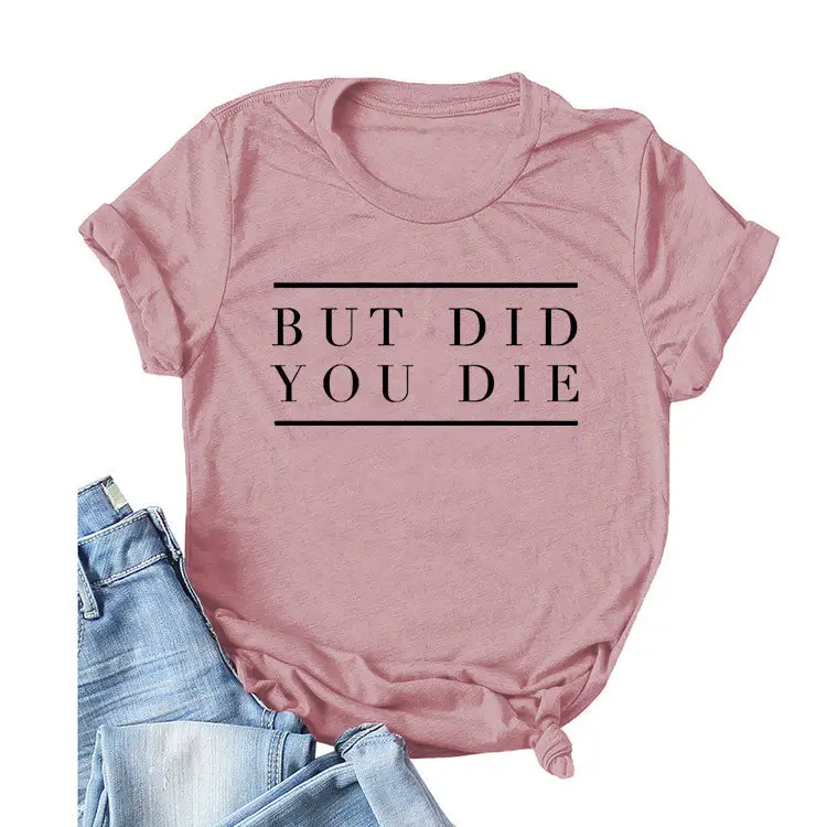 Women Navy T-Shirt "But Did You Die" Cross Border