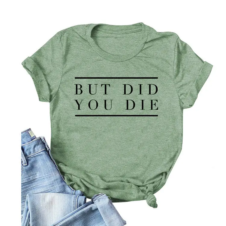 Women Navy T-Shirt "But Did You Die" Cross Border