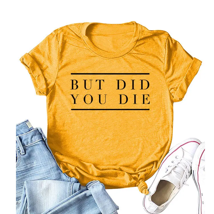 Women Navy T-Shirt "But Did You Die" Cross Border