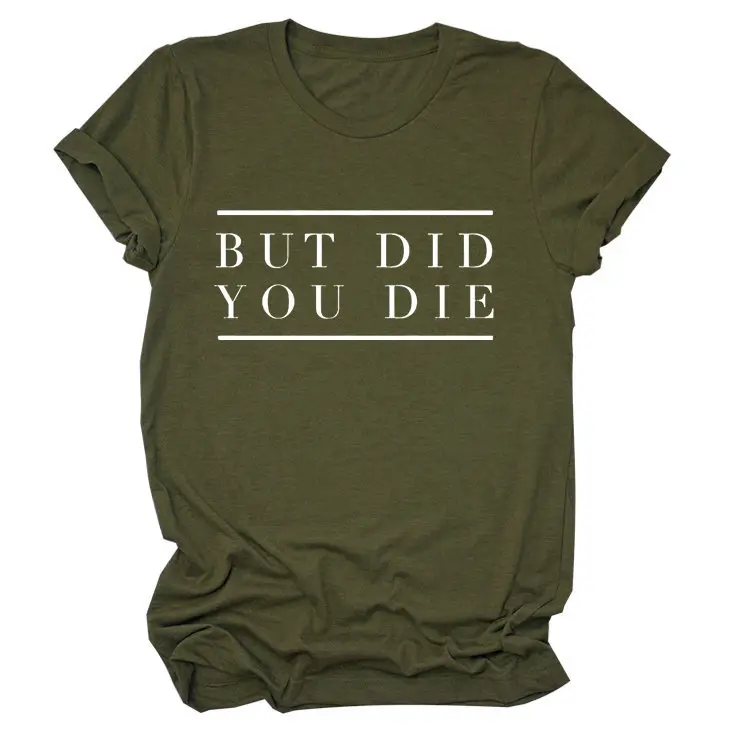 Women Navy T-Shirt "But Did You Die" Cross Border