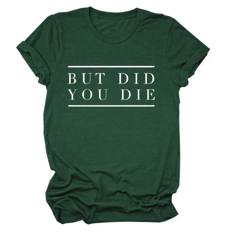 Women Navy T-Shirt "But Did You Die" Cross Border