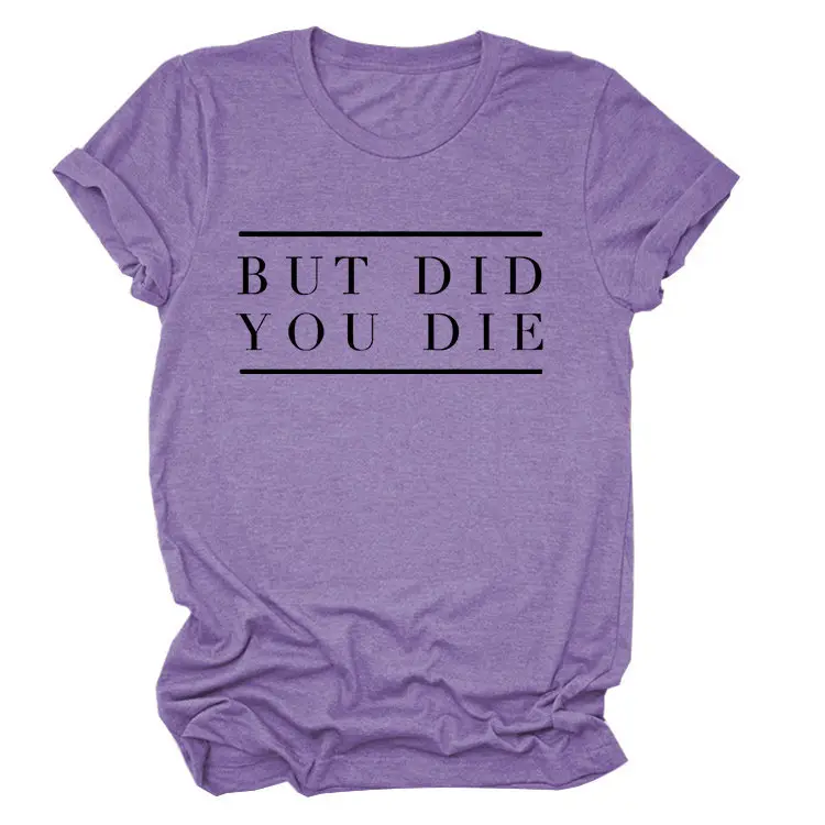 Women Navy T-Shirt "But Did You Die" Cross Border