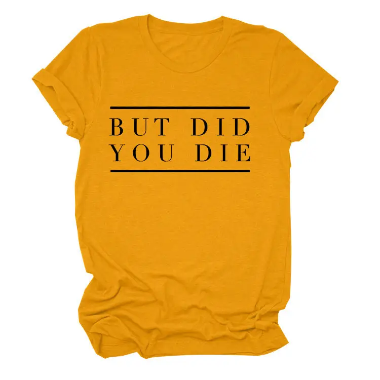 Women Navy T-Shirt "But Did You Die" Cross Border