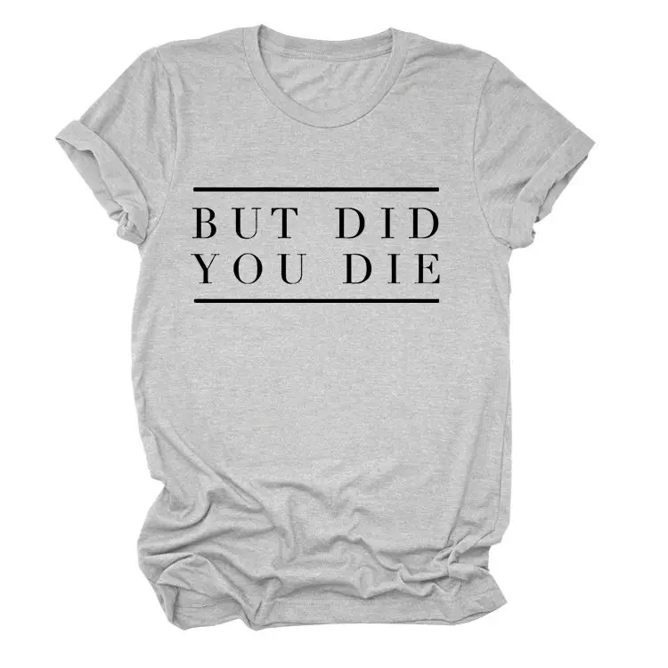 Women Navy T-Shirt "But Did You Die" Cross Border