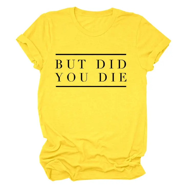 Women Navy T-Shirt "But Did You Die" Cross Border