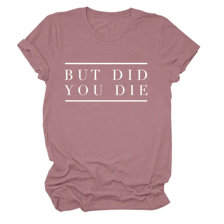 Women Navy T-Shirt "But Did You Die" Cross Border