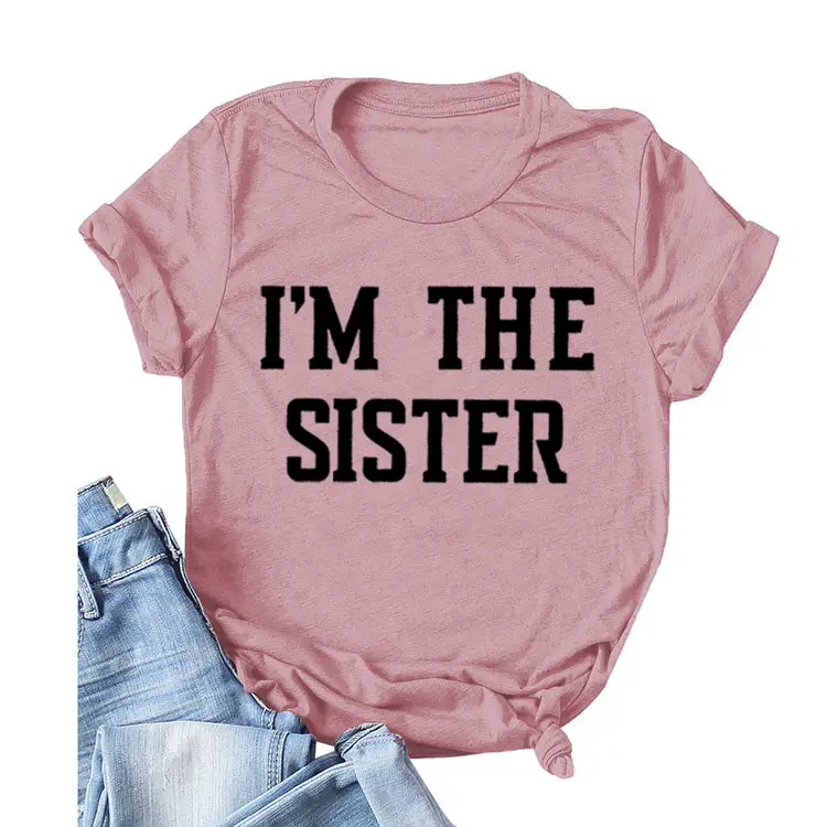 I'm the Sister Printed T-Shirt Women Pink Short Sleeve