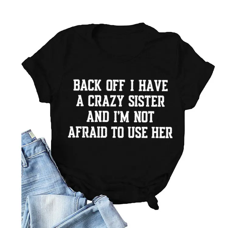 Blue T-Shirt with Crazy Sister Quote Loose Fit - Image 24