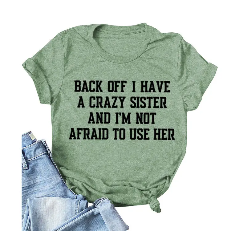 Blue T-Shirt with Crazy Sister Quote Loose Fit - Image 25