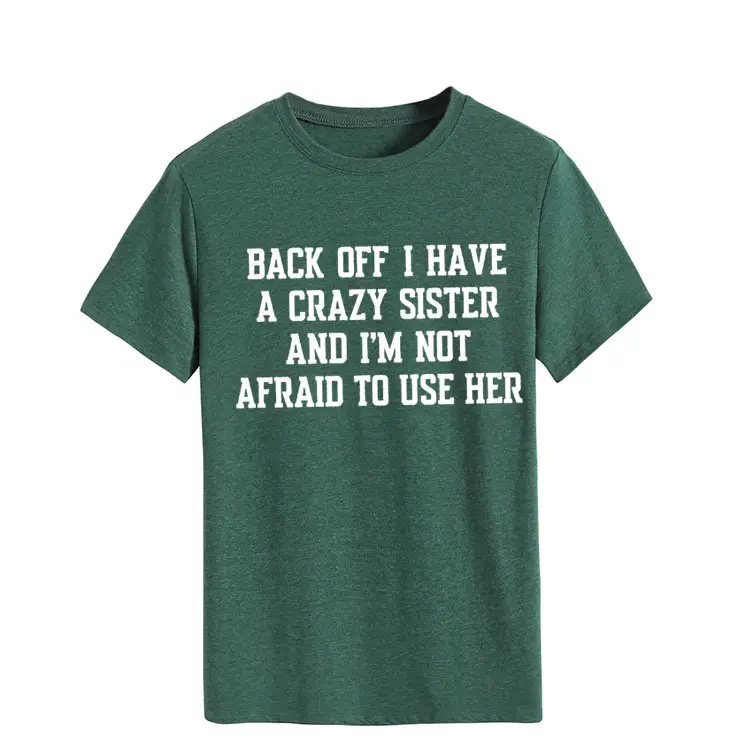 Blue T-Shirt with Crazy Sister Quote Loose Fit - Image 12