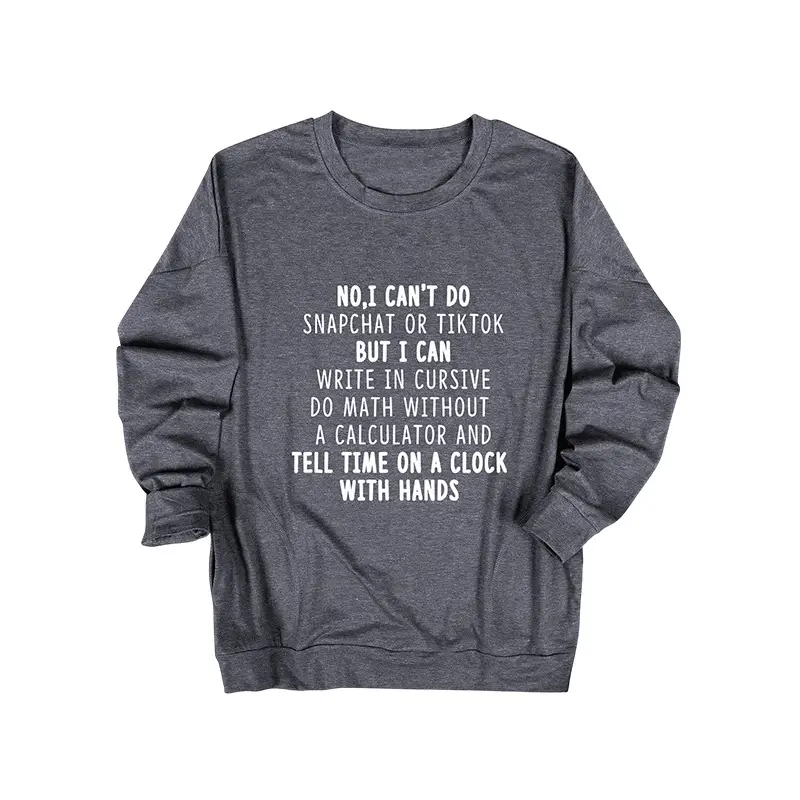 No I Can't Do TikTok No Snapchat European Crewneck T-Shirt