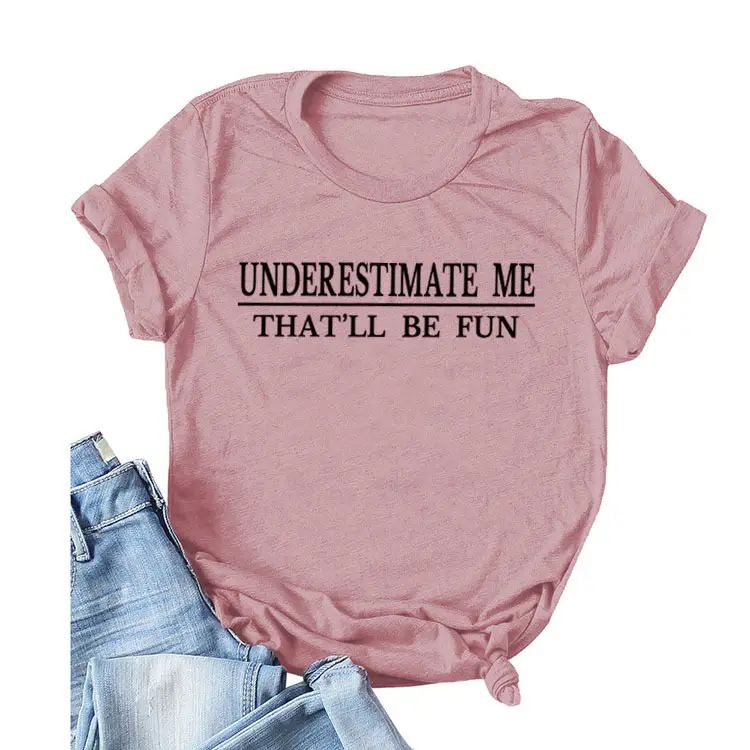 Underestimate Me Printed Top T-Shirt White Round Neck - Image 27