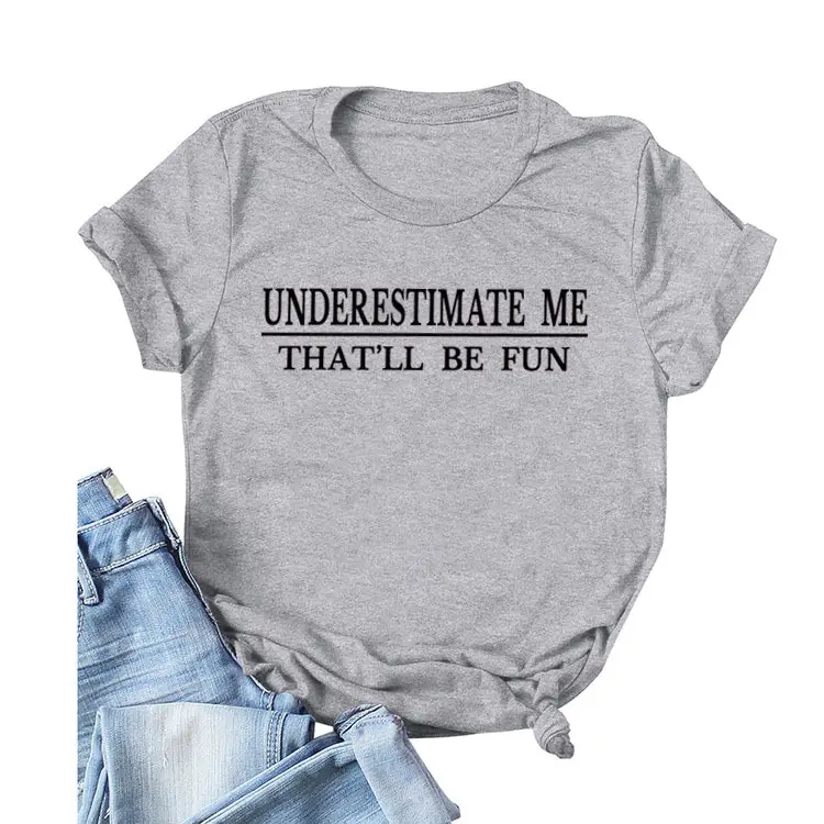 Underestimate Me Printed Top T-Shirt White Round Neck - Image 28
