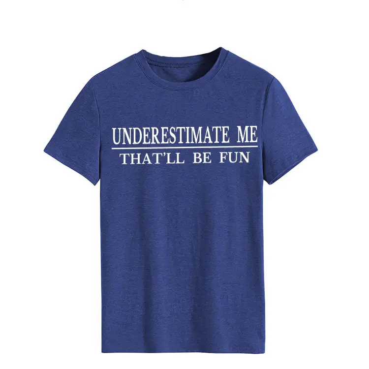 Underestimate Me Printed Top T-Shirt White Round Neck - Image 13