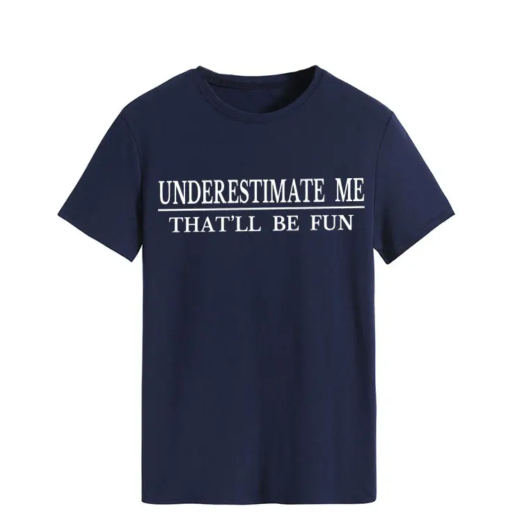 Underestimate Me Printed Top T-Shirt White Round Neck - Image 14