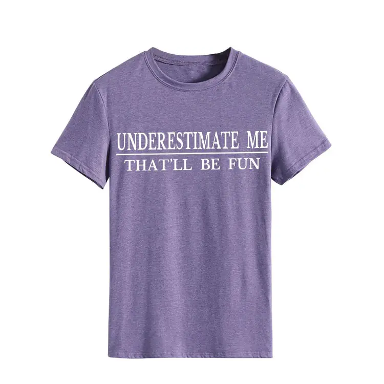 Underestimate Me Printed Top T-Shirt White Round Neck - Image 16