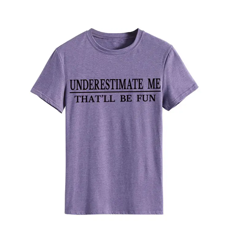Underestimate Me Printed Top T-Shirt White Round Neck - Image 18