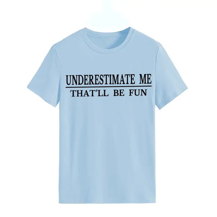 Underestimate Me Printed Top T-Shirt White Round Neck - Image 19