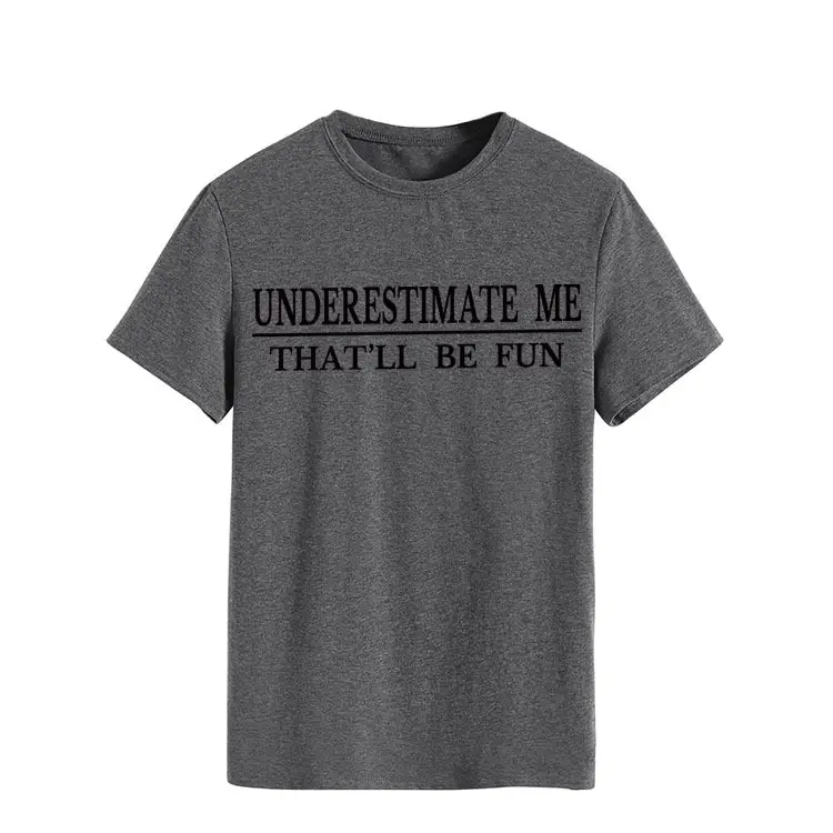 Underestimate Me Printed Top T-Shirt White Round Neck - Image 23