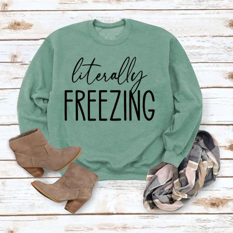 Green "Literally Freezing" Pullover Sweatshirt - Image 10