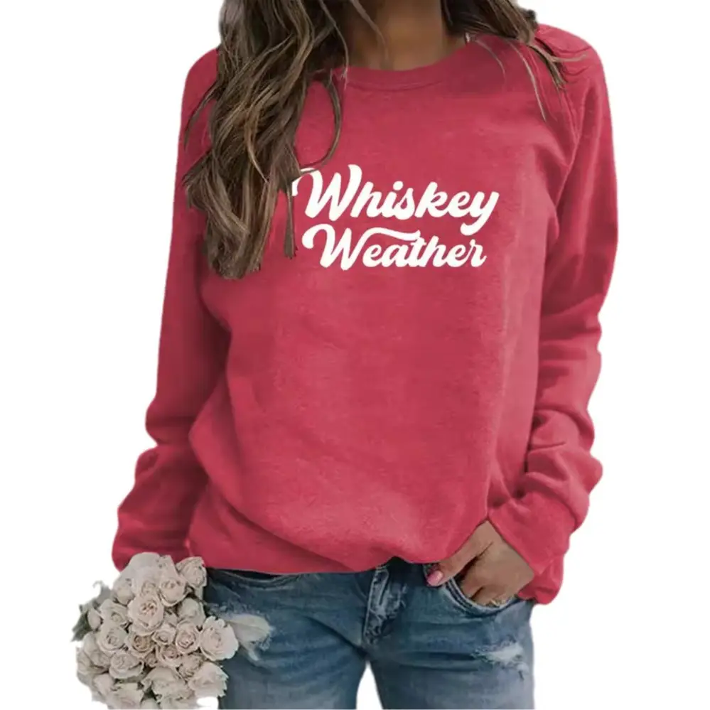 Whiskey Weather Casual Sweatshirt Women Loose Fit