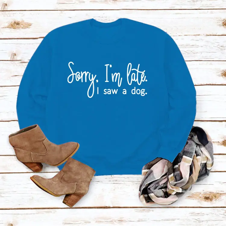 Ladies Long Sleeve Crewneck T-Shirt Blue Sorry I'm Late