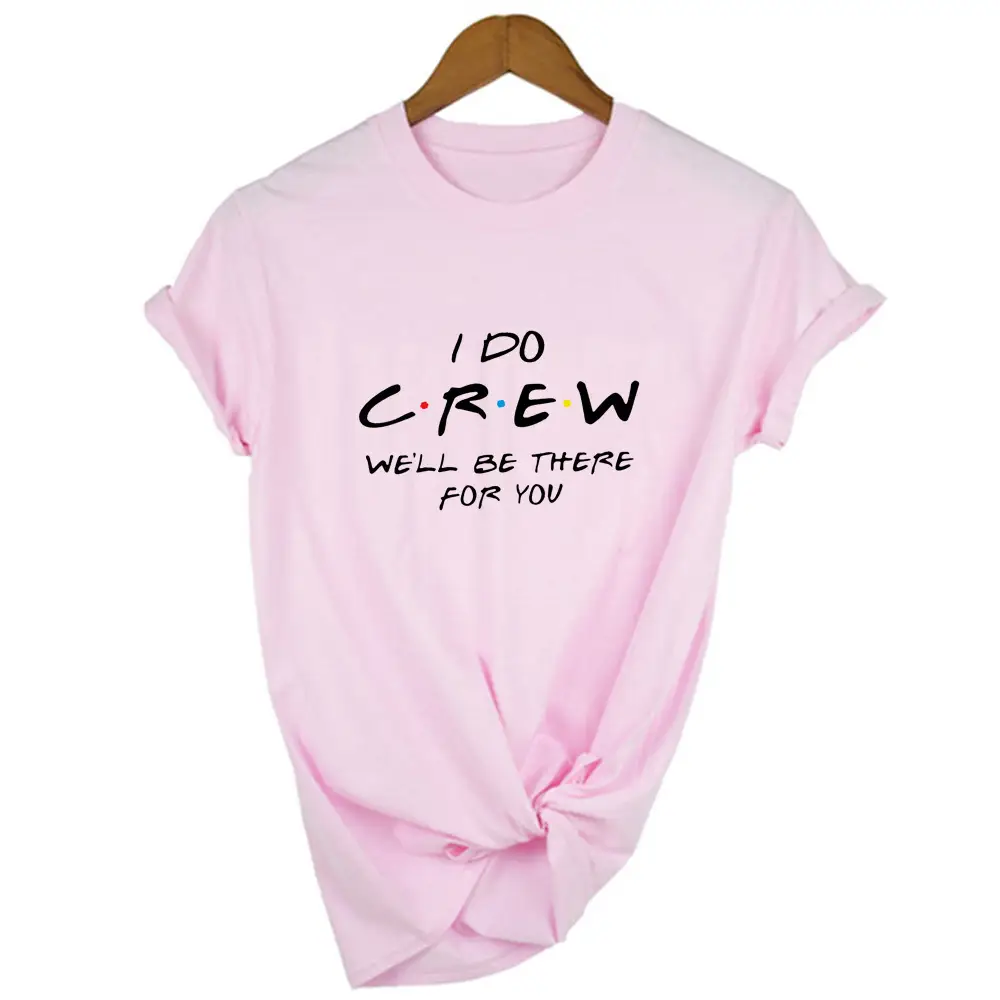 Pink Printed Women's T-Shirt I Do Crew Well Be For You - Image 28