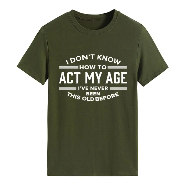 Light Blue T-Shirt with Bold Age-Related Quote