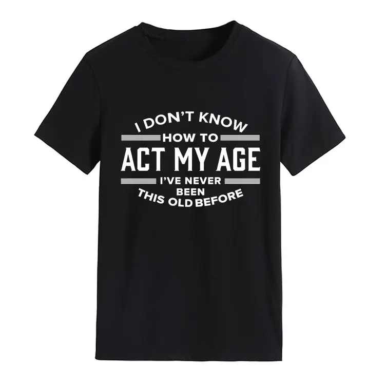 Light Blue T-Shirt with Bold Age-Related Quote
