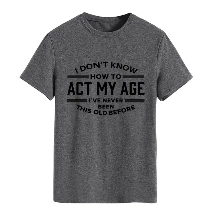 Light Blue T-Shirt with Bold Age-Related Quote
