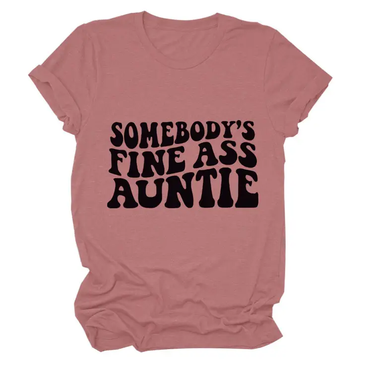Women Black T-Shirt "Somebody's Fine Ass Auntie"